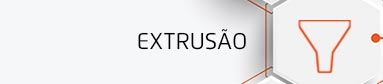 Extrusão